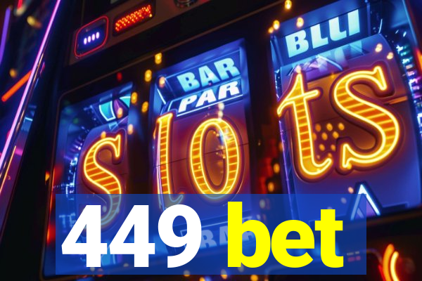 449 bet